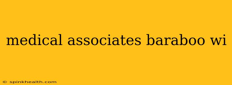 medical associates baraboo wi