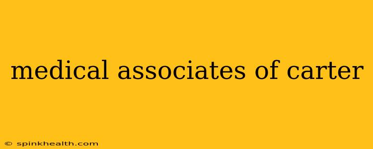 medical associates of carter