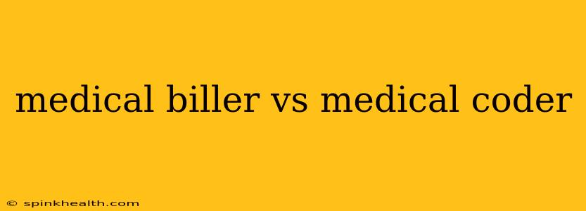 medical biller vs medical coder