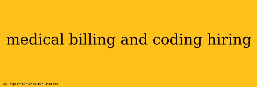 medical billing and coding hiring