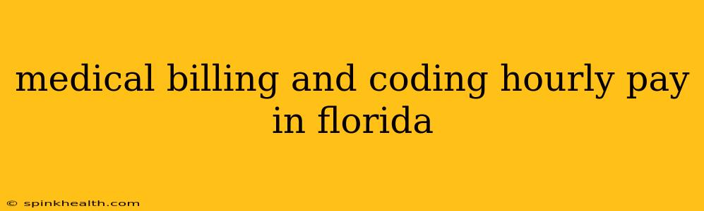 medical billing and coding hourly pay in florida
