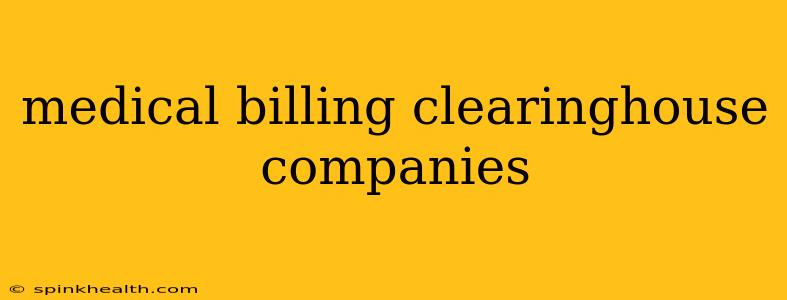 medical billing clearinghouse companies