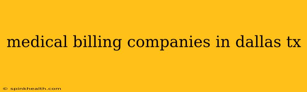 medical billing companies in dallas tx