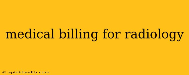 medical billing for radiology