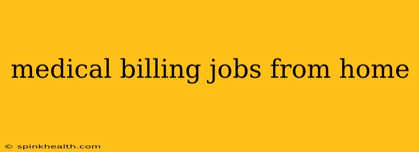 medical billing jobs from home