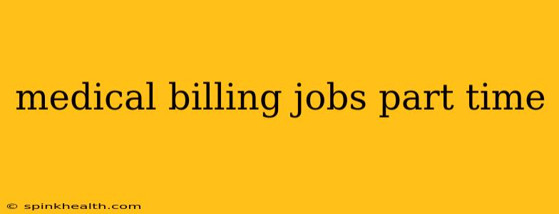 medical billing jobs part time