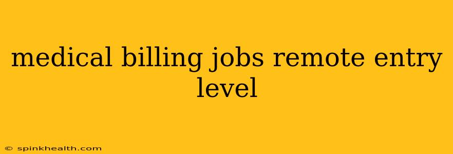 medical billing jobs remote entry level
