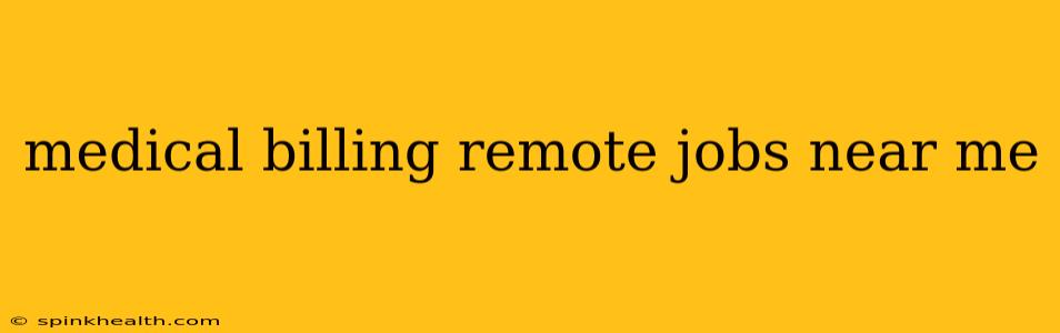medical billing remote jobs near me