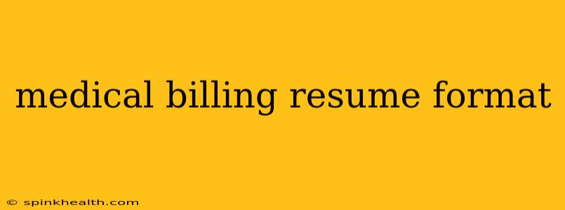 medical billing resume format