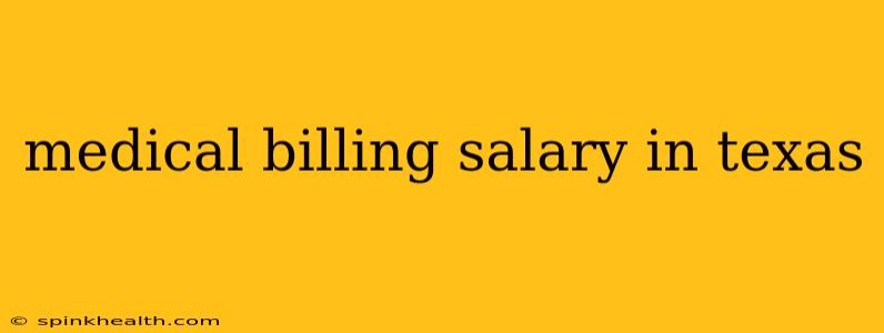 medical billing salary in texas