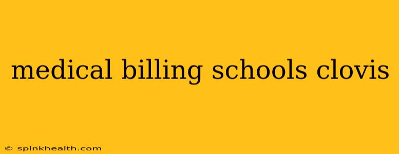 medical billing schools clovis