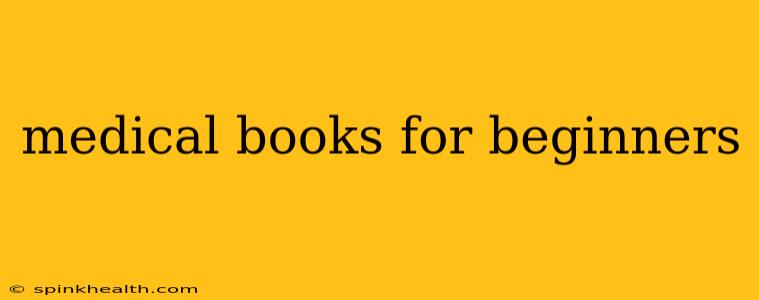 medical books for beginners