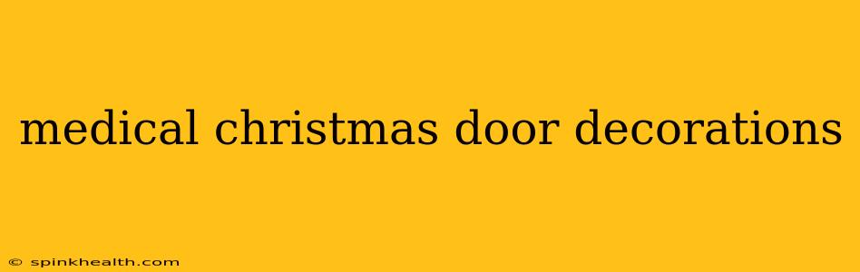medical christmas door decorations