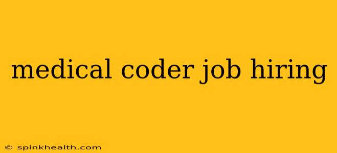 medical coder job hiring