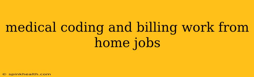medical coding and billing work from home jobs