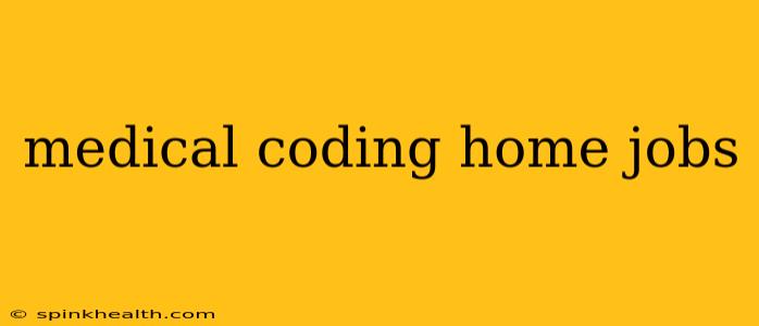medical coding home jobs