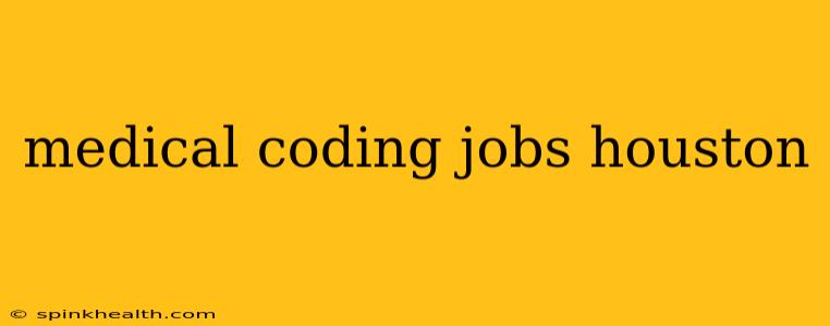 medical coding jobs houston