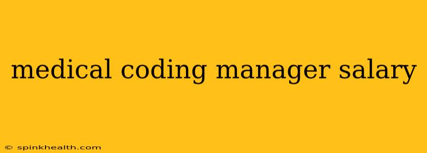medical coding manager salary