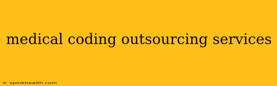 medical coding outsourcing services