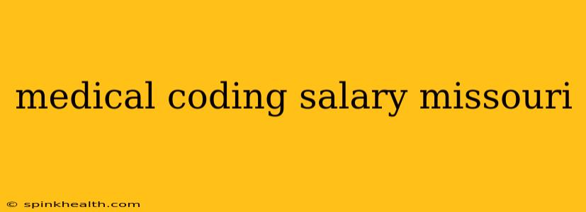 medical coding salary missouri