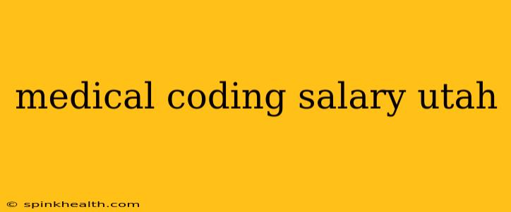 medical coding salary utah