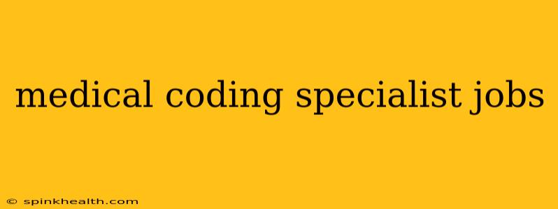 medical coding specialist jobs
