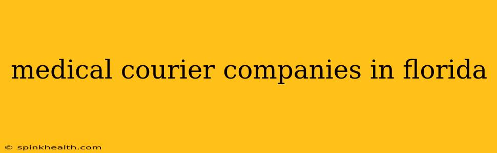 medical courier companies in florida