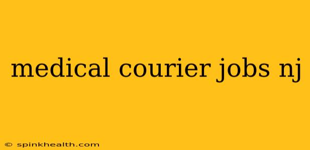 medical courier jobs nj