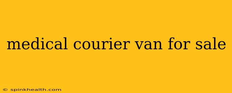 medical courier van for sale