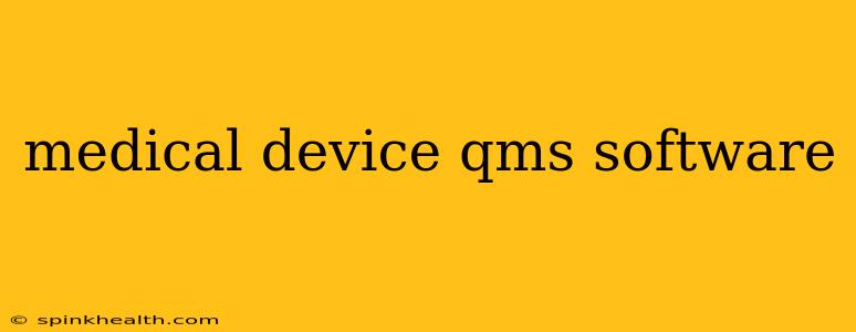medical device qms software