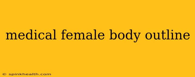 medical female body outline