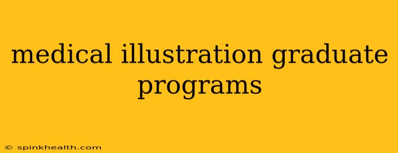 medical illustration graduate programs