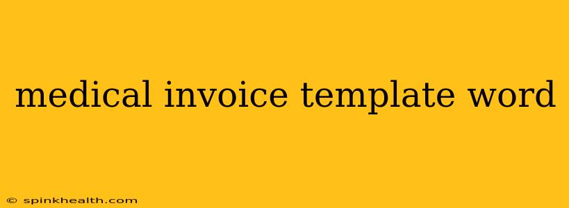 medical invoice template word