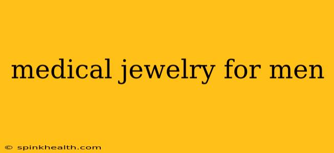 medical jewelry for men