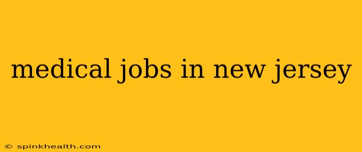 medical jobs in new jersey