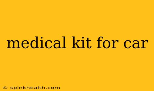 medical kit for car