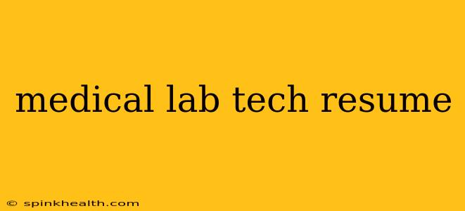 medical lab tech resume