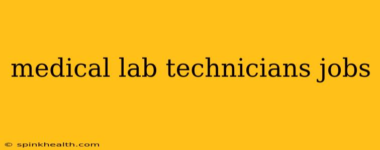 medical lab technicians jobs
