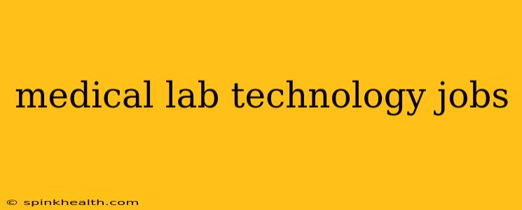 medical lab technology jobs