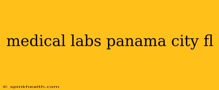 medical labs panama city fl
