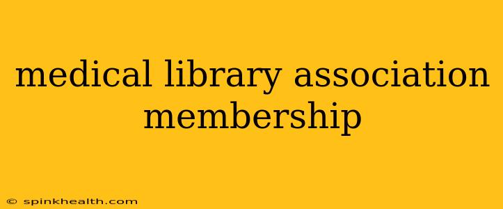 medical library association membership