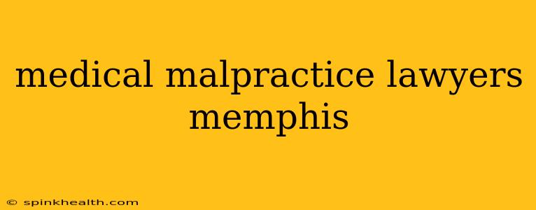 medical malpractice lawyers memphis