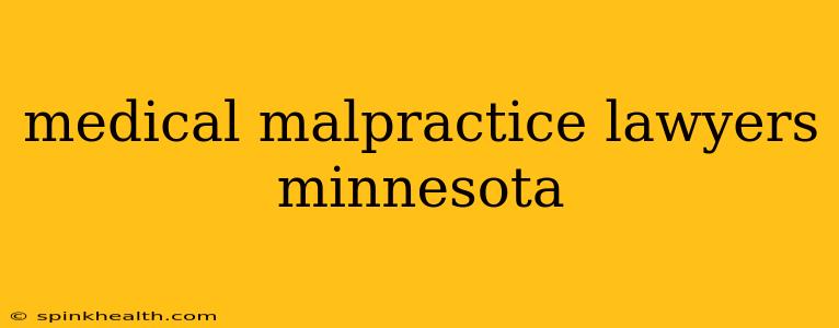 medical malpractice lawyers minnesota