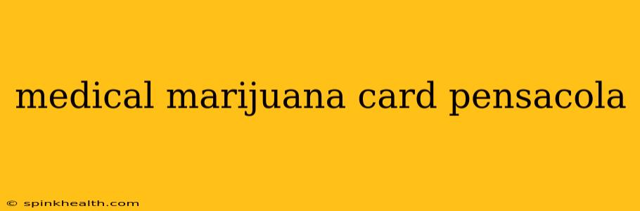 medical marijuana card pensacola