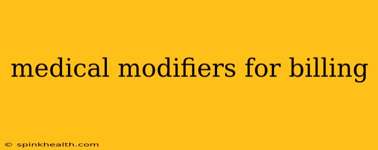 medical modifiers for billing