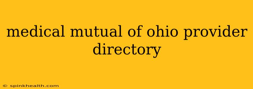 medical mutual of ohio provider directory