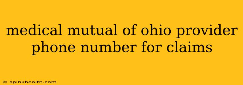 medical mutual of ohio provider phone number for claims