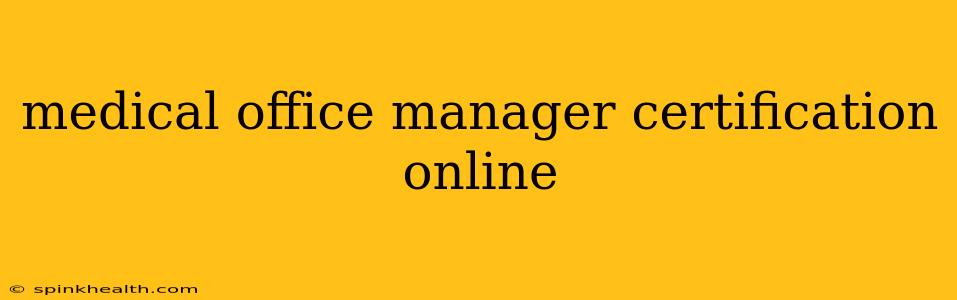 medical office manager certification online