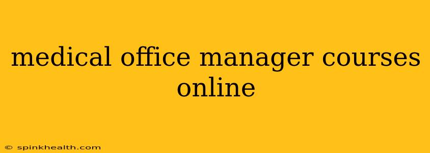 medical office manager courses online