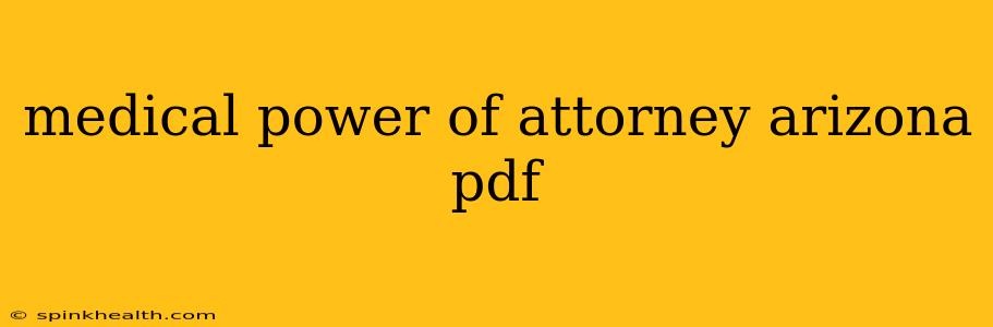 medical power of attorney arizona pdf